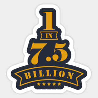 One in a Billion Sticker